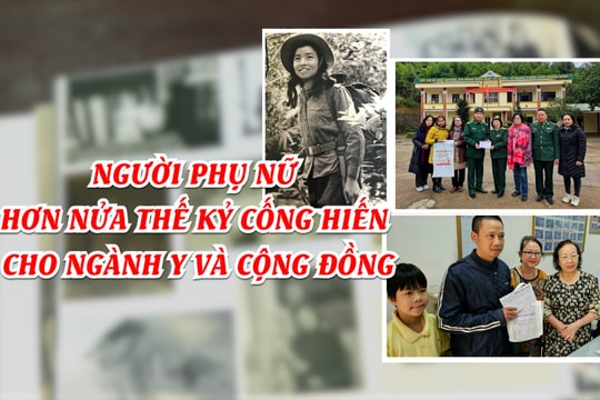 Người phụ nữ hơn nửa thế kỷ cống hiến cho ngành y và cộng đồng