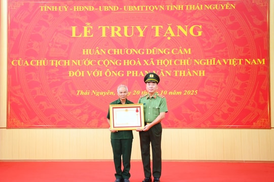 Truy tặng Huân chương Dũng cảm của Chủ tịch nước đối với ông Phan Văn Thành, Tổ trưởng Tổ bảo vệ an ninh, trật tự xóm Xuân Hà 1, xã Thành Công, tỉnh Thái Nguyên
