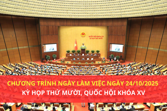 Kỳ họp thứ Mười, Quốc hội Khoá XV: Dự kiến chương trình làm việc ngày 24/10