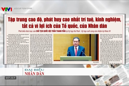 Báo chí toàn cảnh VTV1: Tập trung cao độ, phát huy cao nhất trí tuệ, kinh nghiệm, tất cả vì lợi ích của Tổ quốc, của Nhân dân