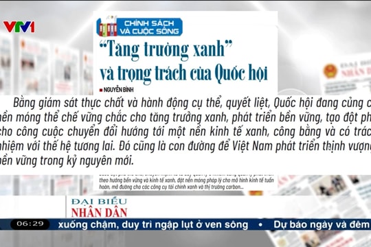 Điểm báo VTV1: “Tăng trưởng xanh” và trọng trách của Quốc hội