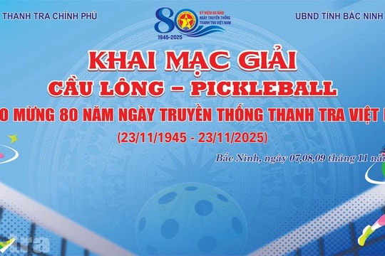 Hội thao ngành Thanh tra năm 2025: Lan tỏa tinh thần đoàn kết - kỷ cương - trách nhiệm - hiệu quả