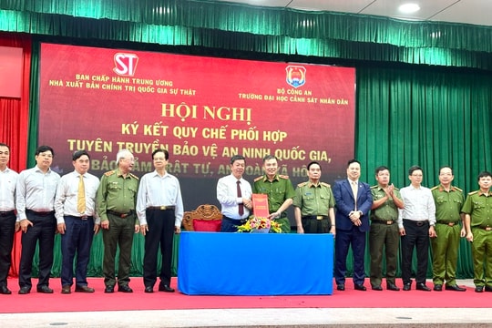 Ký kết Quy chế phối hợp về tuyên truyền bảo vệ an ninh quốc gia, bảo đảm trật tự, an toàn xã hội