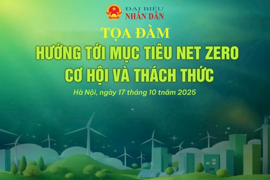 Sắp diễn ra Tọa đàm “Hướng tới mục tiêu Net Zero - Cơ hội và thách thức”
