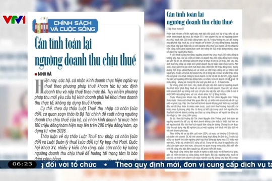 Điểm báo VTV1: Cần tính toán lại ngưỡng doanh thu chịu thuế