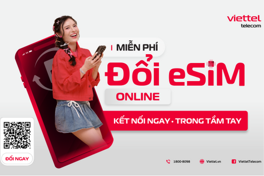 Viettel hỗ trợ khách hàng đổi eSIM online miễn phí