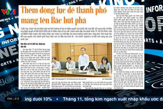 Điểm báo VTV1: Thêm động lực để thành phố mang tên Bác bứt phá
