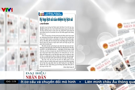 Điểm báo VTV1: Kỳ họp lịch sử của nhiệm kỳ lịch sử
