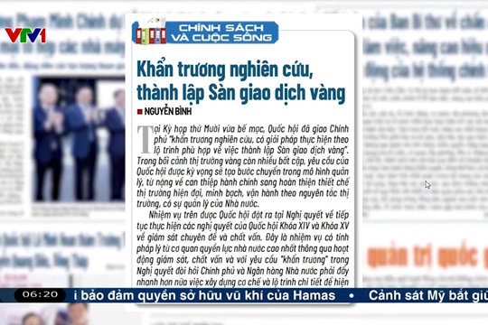 Điểm báo VTV1: Khẩn trương nghiên cứu, thành lập Sàn giao dịch vàng