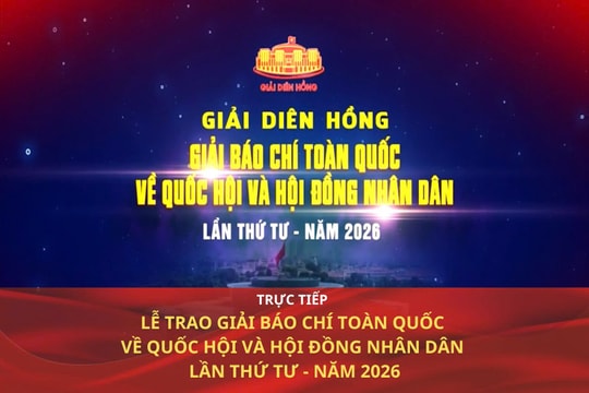 Tường thuật: Lễ trao Giải báo chí toàn quốc về Quốc hội và Hội đồng nhân dân lần thứ Tư
