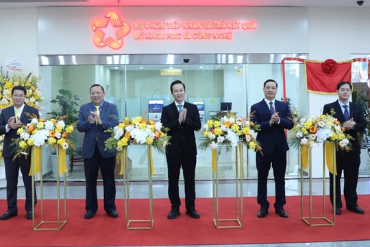 Bộ Khoa học và Công nghệ khai trương Bộ phận Một cửa tập trung, hiện đại