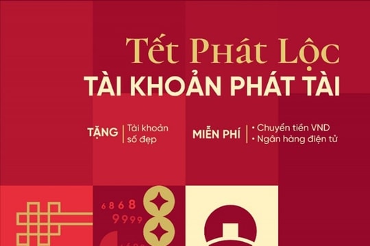 Tết phát lộc – Tài khoản phát tài với ưu đãi từ VietinBank