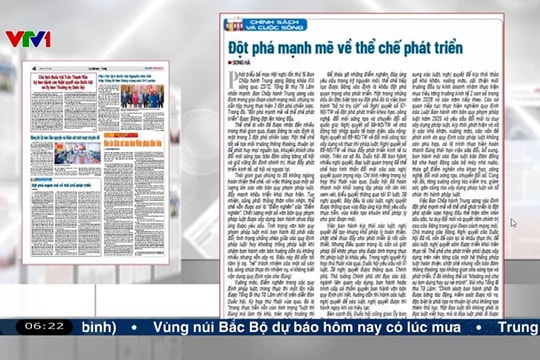 Điểm báo VTV1: Đột phá mạnh mẽ về thể chế phát triển
