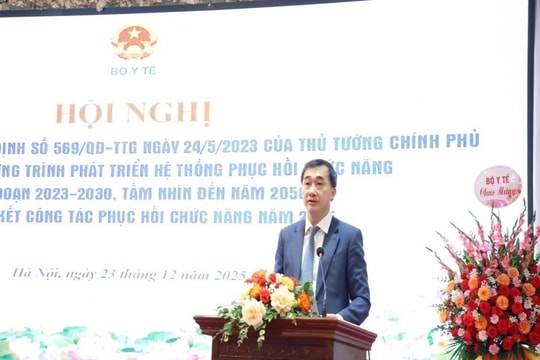 Hiệu quả triển khai Quyết định số 569/QĐ-TTg: Chuyển biến tích cực, phát triển hệ thống phục hồi chức năng