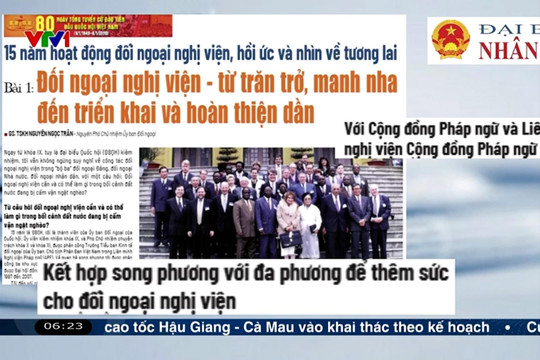 Điểm báo VTV1: Đối ngoại nghị viện - từ trăn trở, manh nha đến triển khai và hoàn thiện dần