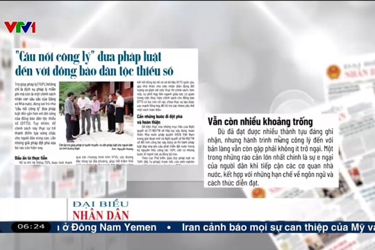 Điểm báo VTV1: "Cầu nối công lý" đưa pháp luật đến với đồng bào dân tộc thiểu số