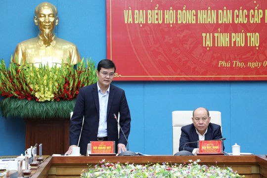 Giám sát, kiểm tra công tác chuẩn bị bầu cử tại tỉnh Phú Thọ