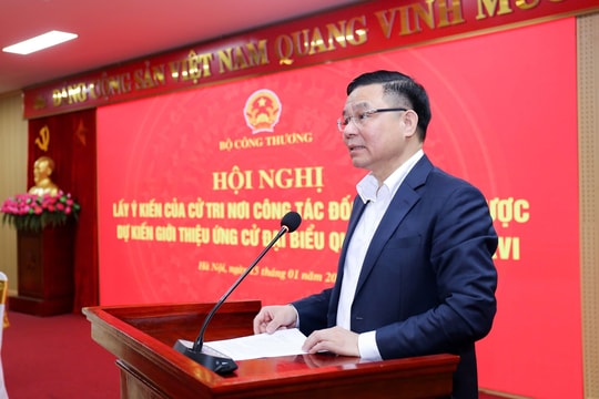Bộ Công Thương lấy ý kiến cử tri giới thiệu người ứng cử ĐBQH Khóa XVI
