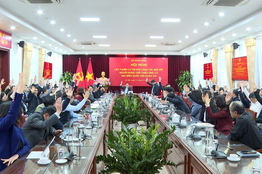 Bộ Ngoại giao lấy ý kiến cử tri giới thiệu người ứng cử ĐBQH Khóa XVI
