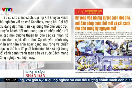 Điểm báo VTV1: Kỳ vọng vào những quyết sách đột phá, mở đầu công cuộc đổi mới và cải cách thể chế trong kỷ nguyên mới