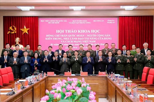 Đồng chí Trần Quốc Hoàn - người cộng sản kiên trung, nhà lãnh đạo tài năng