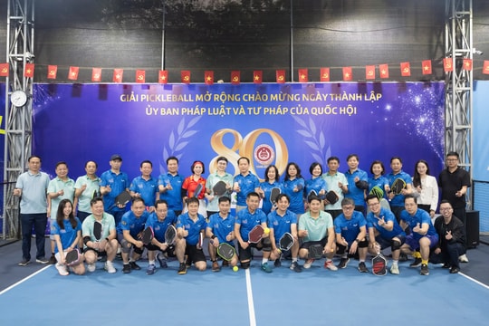 Giải Pickleball mở rộng chào mừng kỷ niệm 80 năm Ủy ban Pháp luật và Tư pháp