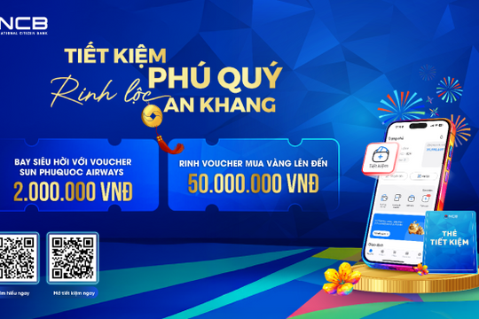 Cơ hội nhận voucher mua vàng lên đến 50 triệu đồng khi gửi tiết kiệm tại NCB