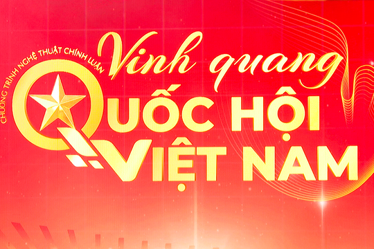 Dòng chảy tự hào – 80 năm Quốc hội Việt Nam