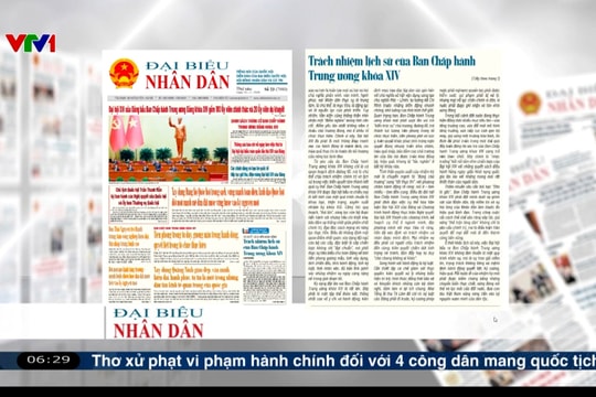 Điểm báo VTV1: Trách nhiệm lịch sử của Ban Chấp hành Trung ương khóa XIV