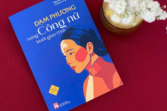 Đạm Phương - Nàng Công nữ buổi giao thời
