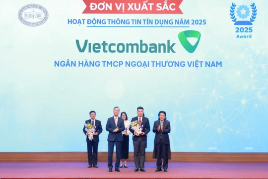 Vietcombank 4 lần liên tiếp đạt danh hiệu Tổ chức tín dụng xuất sắc trong hoạt động thông tin tín dụng