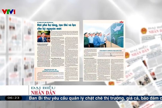 Điểm báo VTV1: Đột phá hạ tầng tạo thế và lực cho kỷ nguyên mới