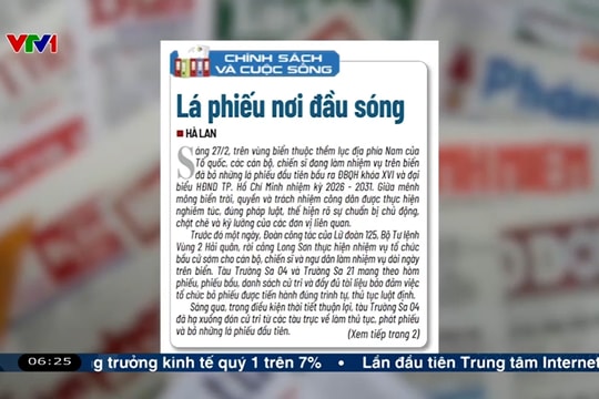 Điểm báo VTV1: Lá phiếu nơi đầu sóng