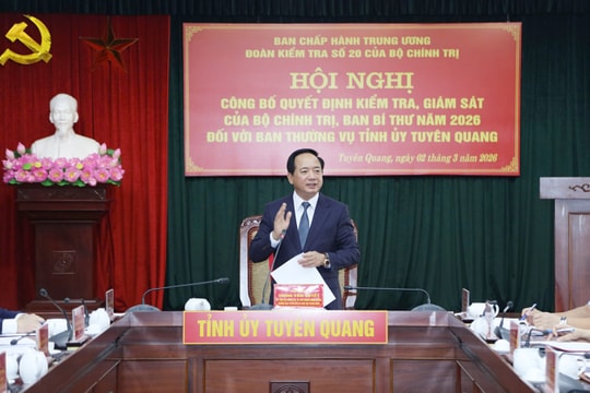 Công bố quyết định kiểm tra, giám sát của Bộ Chính trị, Ban Bí thư năm 2026 đối với Ban Thường vụ Tỉnh ủy Tuyên Quang