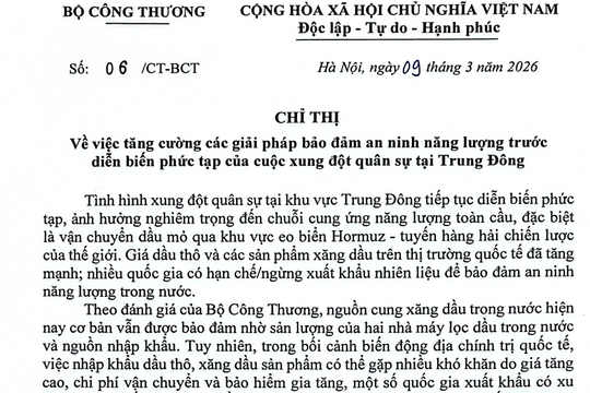 Bộ Công Thương ban hành Chỉ thị tăng cường bảo đảm an ninh năng lượng trước diễn biến phức tạp tại Trung Đông