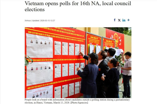 Truyền thông quốc tế: Nhấn mạnh tầm quan trọng của cuộc bầu cử với tương lai của Việt Nam