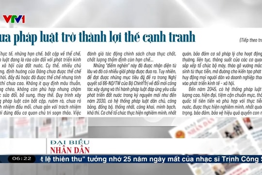 Điểm báo VTV1: Đưa pháp luật trở thành lợi thế cạnh tranh