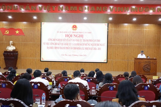 TP. Cần Thơ: Công bố danh sách người trúng cử đại biểu HĐND thành phố, nhiệm kỳ 2026-2031