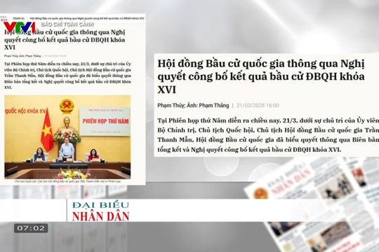 Báo chí toàn cảnh VTV1: Hội đồng Bầu cử quốc gia thông qua Nghị quyết công bố kết quả bầu cử ĐBQH khóa XVI