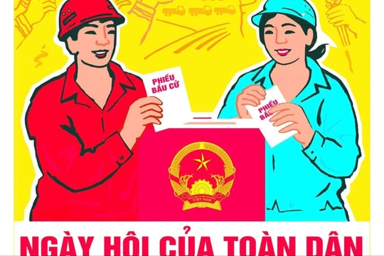 Các khẩu hiệu nào cần được tập trung sử dụng trong cuộc bầu cử đại biểu Quốc hội khóa XVI, bầu cử đại biểu Hội đồng nhân dân các cấp nhiệm kỳ 2026 - 2031?