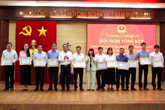 Đắk Lắk: T ổng kết công tác bầu cử ĐBQH Khóa XVI và đại biểu HĐND các cấp