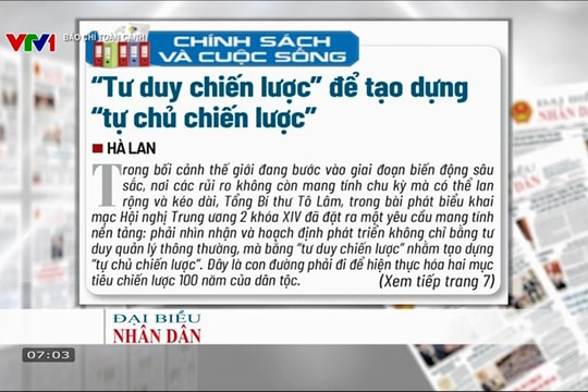 Báo chí toàn cảnh VTV1: “Tư duy chiến lược” để tạo dựng “tự chủ chiến lược”