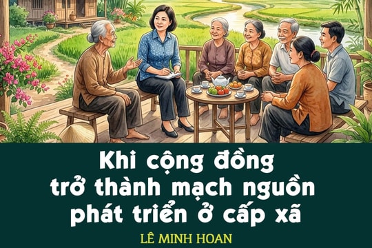 Khi cộng đồng trở thành mạch nguồn phát triển ở cấp xã