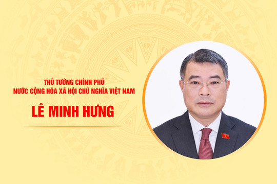 Tiểu sử Thủ tướng Chính phủ Lê Minh Hưng