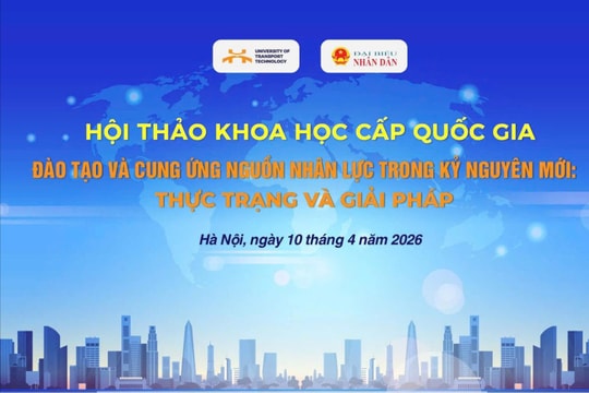 Ngày 10/4 diễn ra hội thảo khoa học về đào tạo và cung ứng nguồn nhân lực trong kỷ nguyên mới