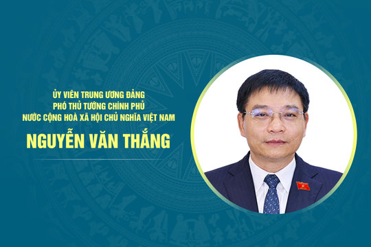 Tiểu sử Phó Thủ tướng Chính phủ Nguyễn Văn Thắng