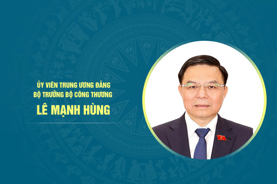 Tiểu sử Bộ trưởng Bộ Công Thương Lê Mạnh Hùng
