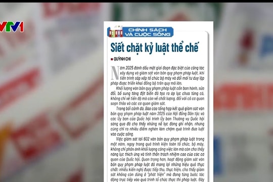 Điểm báo VTV1: Siết chặt kỷ luật thể chế