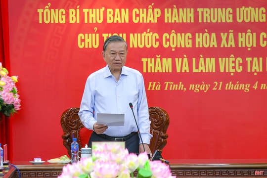 Tổng Bí thư, Chủ tịch nước Tô Lâm làm việc với Ban Thường vụ Tỉnh ủy Hà Tĩnh