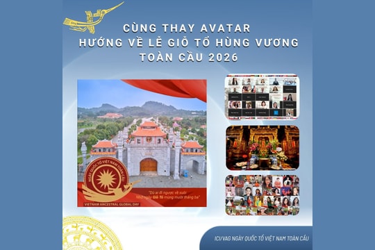 Ngày Quốc Tổ Việt Nam toàn cầu - kết nối triệu trái tim hướng về cội nguồn